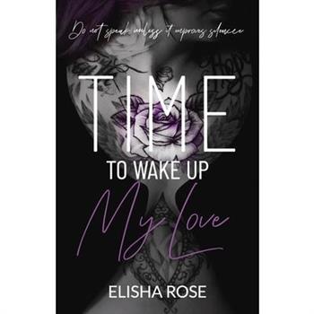 Time to Wake Up My Love