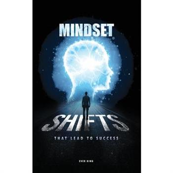 Mindset Shifts That Lead to Success