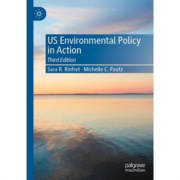Us Environmental Policy in Action