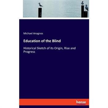 Education of the Blind