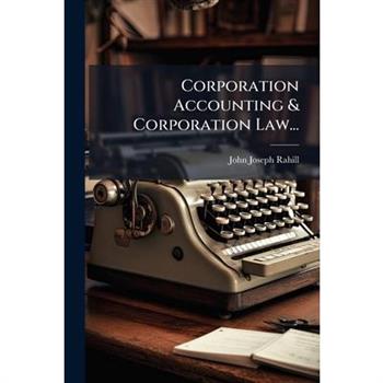 Corporation Accounting & Corporation Law...