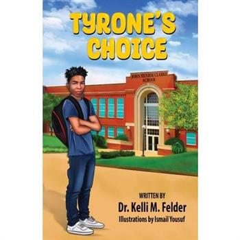 Tyrone's Choice