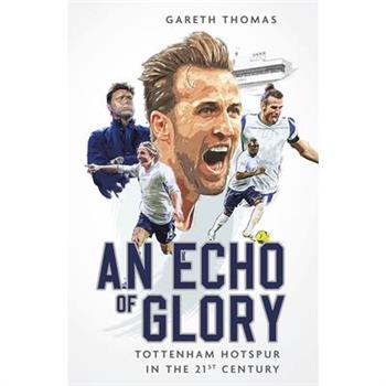 An Echo of Glory