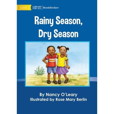 Rainy Season, Dry Season