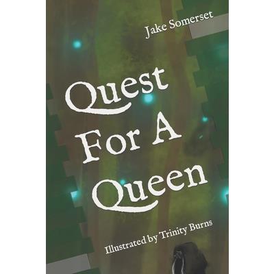 Quest For A Queen