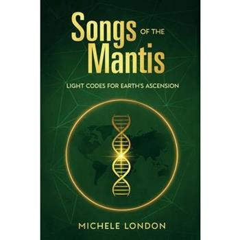 Songs of the Mantis