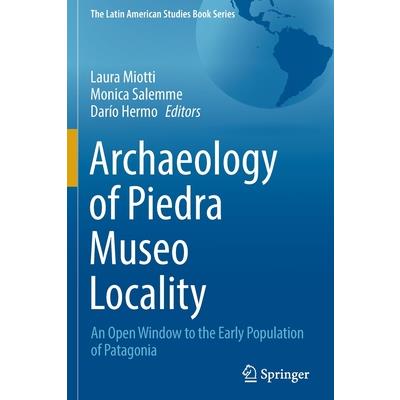 Archaeology of Piedra Museo Locality