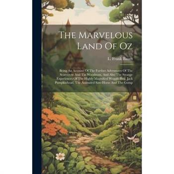 The Marvelous Land Of Oz