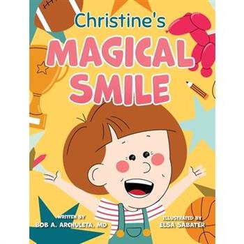 Christine's Magical Smile