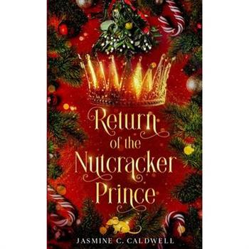 Return of the Nutcracker Prince
