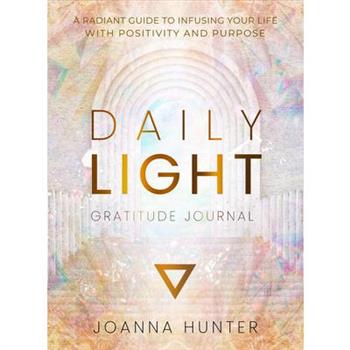 Daily Light Gratitude Journal