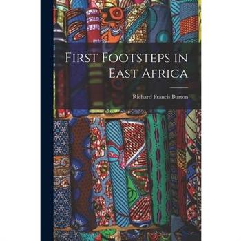 First Footsteps in East Africa