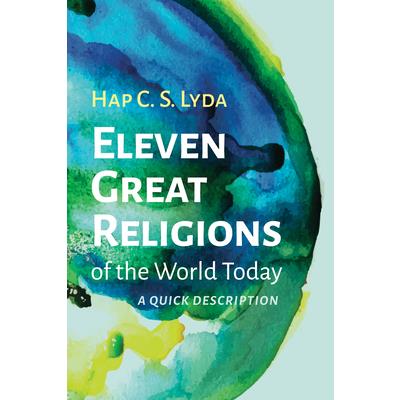 Eleven Great Religions of the World Today