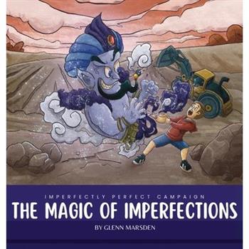 The Magic of Imperfections