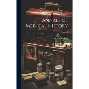 Annals of Medical History; Volume 1