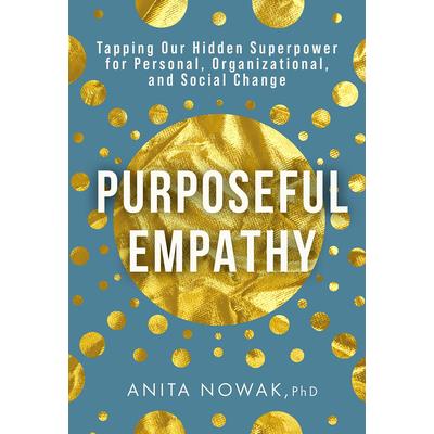 Purposeful Empathy