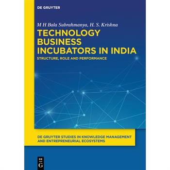 Technology Business Incubators in IndiaStructure, Role and Performance