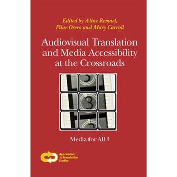 Audiovisual Translation and Media Accessibility at the Crossroads