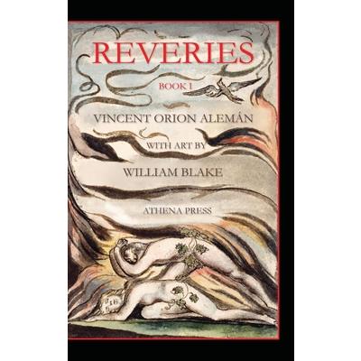 Reveries, Book I, With Art by William Blake