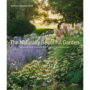 The Naturally Beautiful Garden