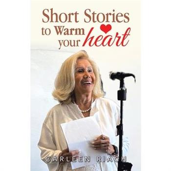 Short Stories to Warm your heart