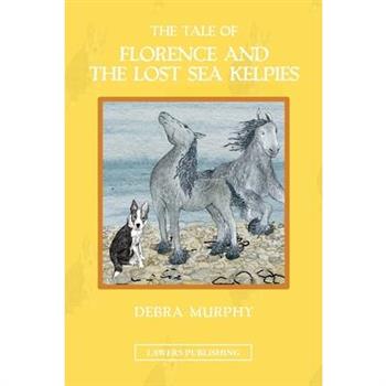 The Tale of Florence and the Lost Sea Kelpies