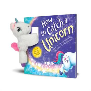 Snap & Snuggle: How to Catch a Unicorn