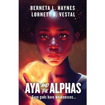 Aya and the Alphas