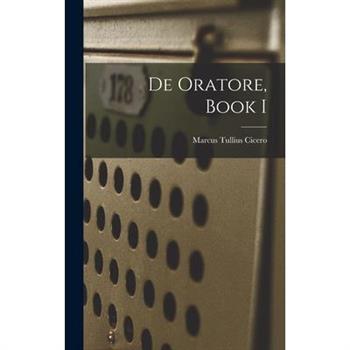 De Oratore, Book I