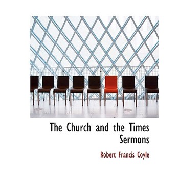 The Church and the Times Sermons