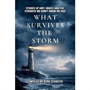 What Survives the Storm