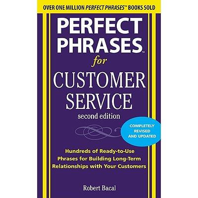 Perfect Phrases for Customer Service