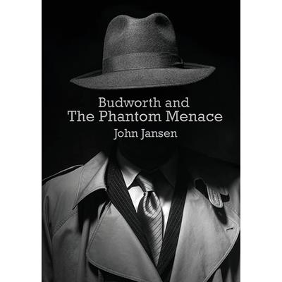 Budworth and the Phantom Menace