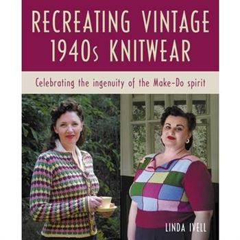 Recreating Vintage 1940s Knitwear