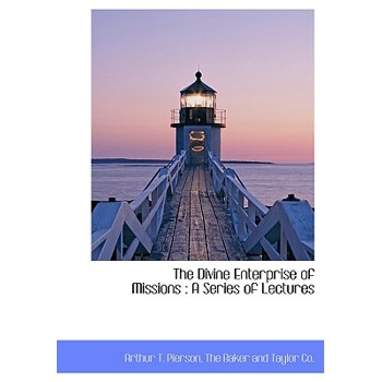 The Divine Enterprise of Missions