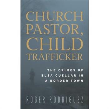 Church Pastor, Child Trafficker