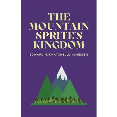 The Mountain-Sprite’s Kingdom