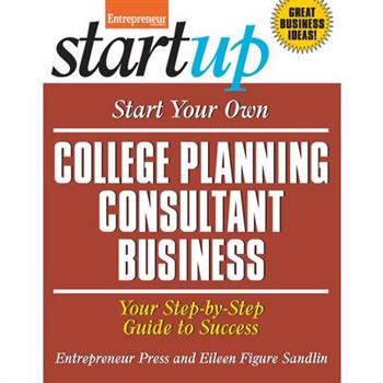 Start Your Own College Planning Consultant Business