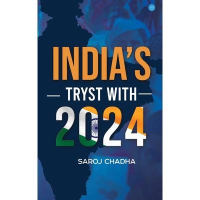 India's Tryst With 2024
