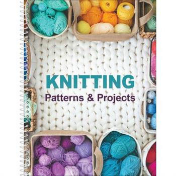Knitting Patterns & Projects