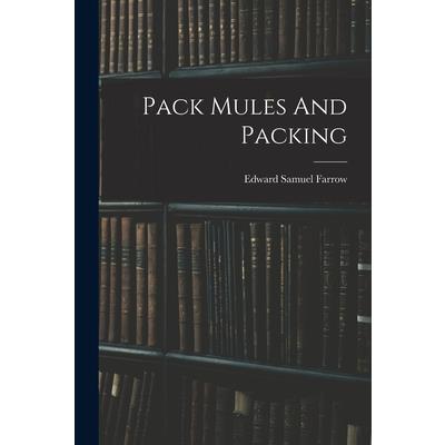 Pack Mules And Packing