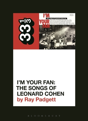 Various Artists’ I’m Your Fan: The Songs of Leonard Cohen