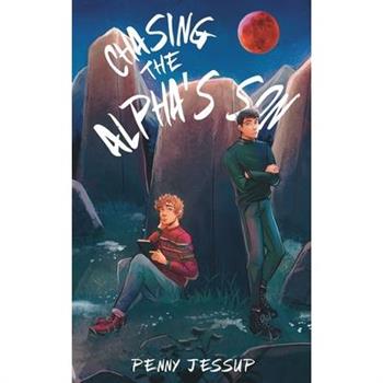 Chasing The Alpha’s Son