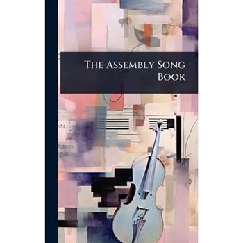 The Assembly Song Book