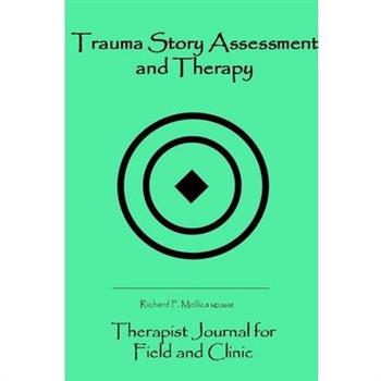 Trauma Story Assessment and Therapy