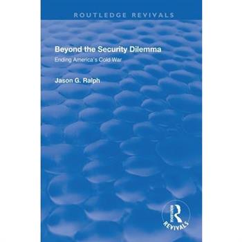 Beyond the Security Dilemma
