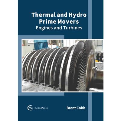 Thermal and Hydro Prime Movers: Engines and Turbines