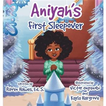 Aniyah's First Sleepover