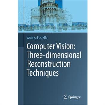 Computer Vision: Three-Dimensional Reconstruction Techniques