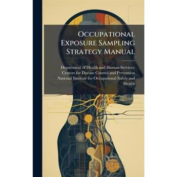 Occupational Exposure Sampling Strategy Manual